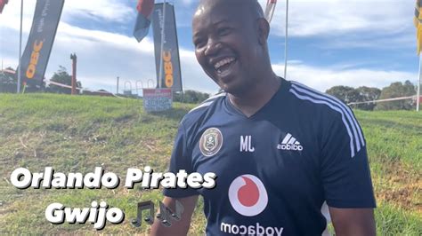 orlando pirates gwijo ntanga yekela youtube