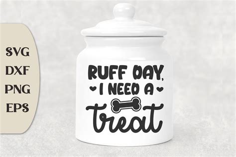 ruff day    treat treats jar svg dog quote svg