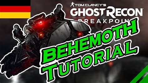 ghost recon breakpoint behemoth tutorial deutsch behemoth besiegen leicht gemacht youtube