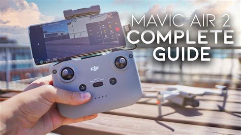 dji mavic air  complete features settings guide  quickshot examples youtube