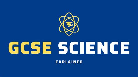 gcse science explained