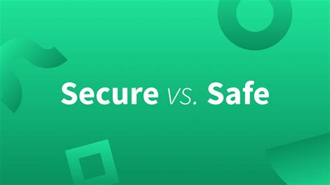 secure  safeis   difference