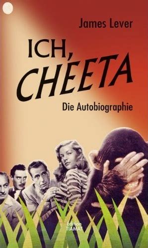 ich cheeta die autobiographie wieso cheeta die bessere jane war biorama