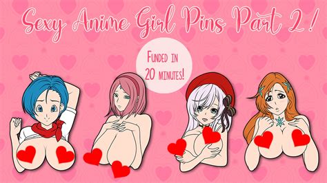 Sexy Anime Girl Pin Set Part 2 By Stonebanks — Kickstarter