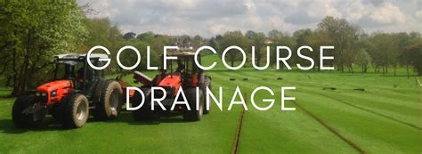 Understanding Golf Course Drainage — Turfdry