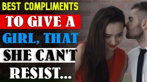 10 best compliments to give a girl compliments women can t resist and
