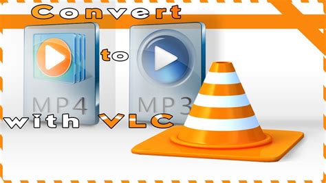 how to convert from mp4 to mp3 using vlc youtube