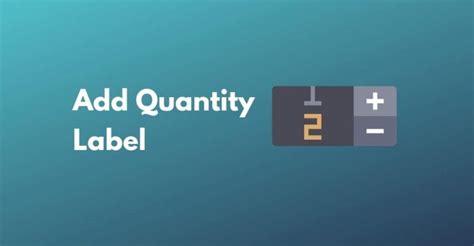 add quantity label  quantity field wpglorify