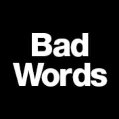 bad words  twitter bad words defined  badwordsmovie