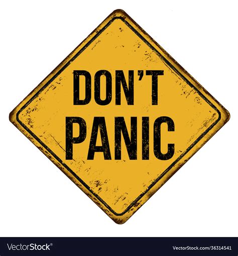 dont panic vintage rusty metal sign royalty  vector