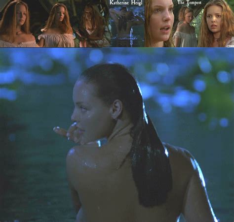 Naked Katherine Heigl In The Tempest