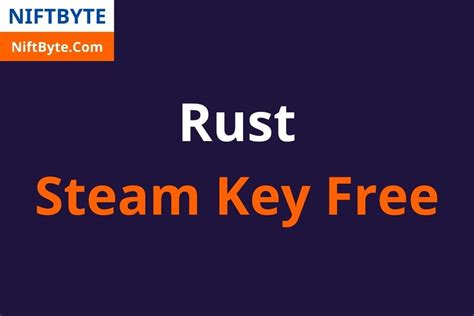 rust steam key  niftbyte