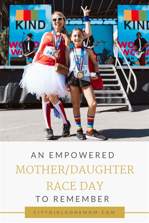 an empowered mother daughter race day to remember city