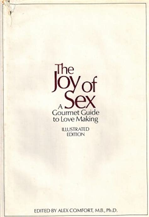 50 Years On The Joy Of Sex Is Outdated In Parts But Still A Fun