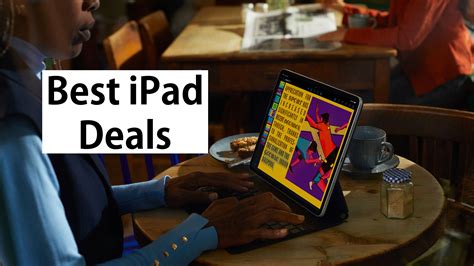 ipad deals   tablet guide