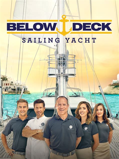 Below Deck Sailing Yacht On Bravo Tv Show Episodes Reviews And Hot