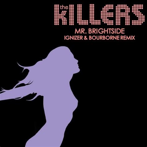 Stream The Killers Mr Brightside Ignizer And Bourborne Remix By
