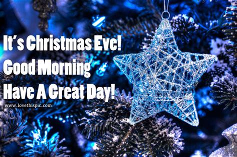 christmas eve good morning   great day pictures