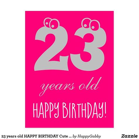 23 years old happy birthday cute hot pink postcard happy