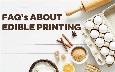 edible printing faqs