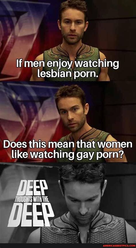 If Men Enjoy Watching Lesbian Porn Does This Mean That Women Like