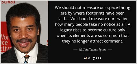 700 quotes by neil degrasse tyson [page 23] a z quotes