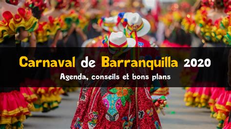carnaval de barranquilla  agenda colombianito