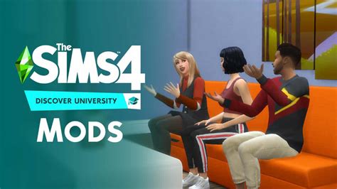 sims  discover university mods  enhance  university experience