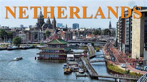 places  visit   netherlands netherlands travel guide youtube
