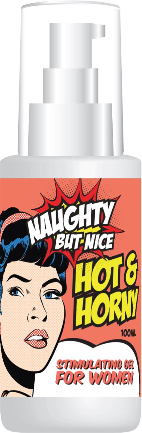 Naughty But Nice Hot And Horny Stimulating Gel For Women Increase