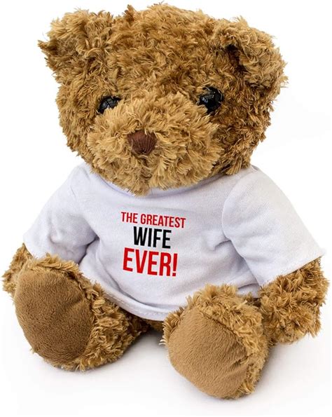 Greatest Wife Ever Teddy Bear Cute Soft Cuddly Award T Present