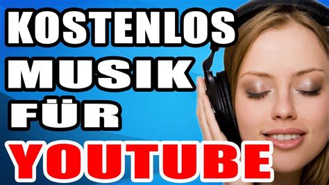 youtube musik fuer  kostenlos  bibliothek deutsch