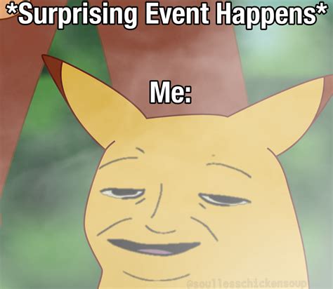 Not So Surprised Pikachu Surprised Pikachu Know Your Meme
