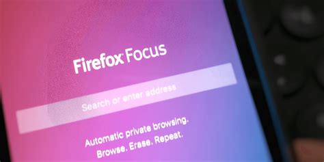 firefox focus for android gets full screen videos and file downloads