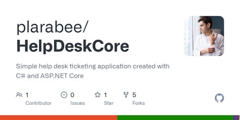 github plarabeehelpdeskcore simple  desk ticketing application created    asp