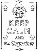 Calm Keep Cupcakes Eat Fun Kids sketch template
