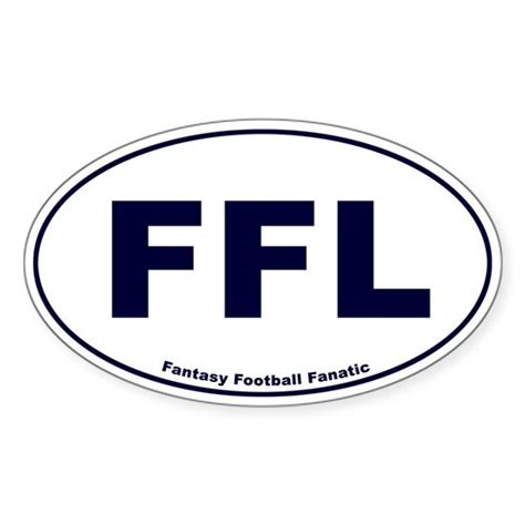 ffl sticker oval ffl fantasy football fanatic oval sticker  bluezoo designs cafepress