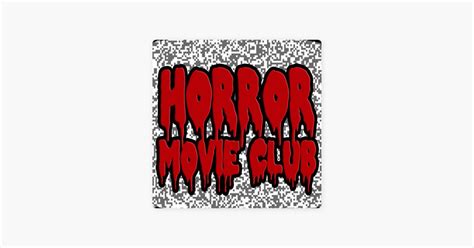 ‎horror movie club on apple podcasts