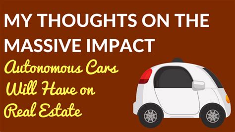 thoughts   massive impact autonomous cars    real