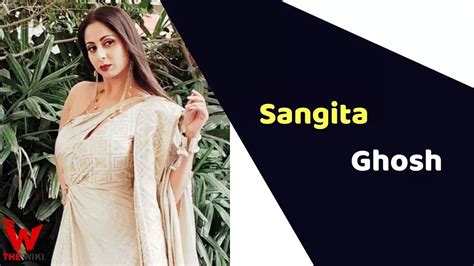 Sangita Ghosh Actress Height Weight Age Affairs Biography And More