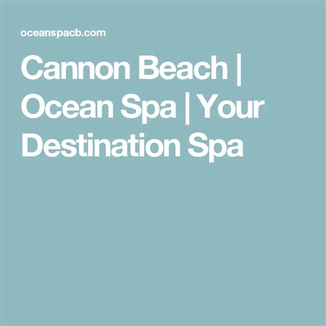 cannon beach ocean spa  destination spa ocean spa