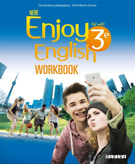 new enjoy english anglais 3e éd 2015 workbook version papier