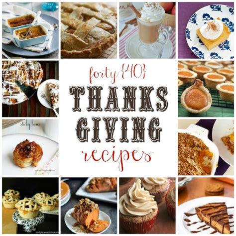 40 Thanksgiving Dessert Recipes Food Recipes Thanksgiving Treats