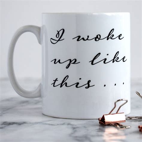 I Woke Up Like This Personalised Mug By Snapdragon