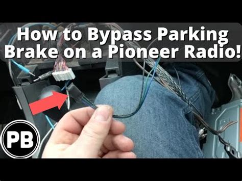 bypass  pioneer parking brake  video playback youtube