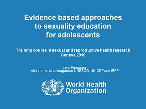 evidence based approaches to sexuality education for adolescents jane ferguson