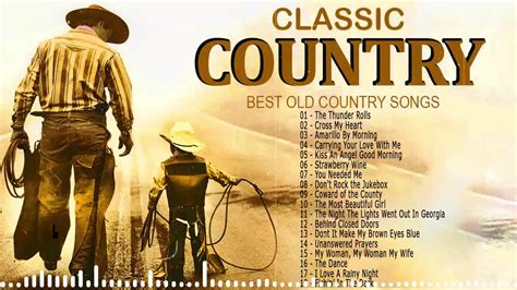 greatest hits classic country songs of all time top 100 country music