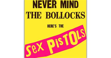 1 Sex Pistols Never Mind The Bollocks Here S The Sex Pistols 1977