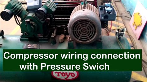 air compressor wiring connection  pressure switch  hindi youtube