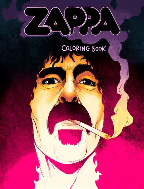 Frank Zappa Coloring Book Book By David Calcano Lindsay Lee Ittai